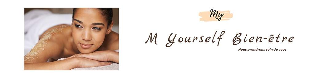 M Yourself Bien-être, nous prendrons soin de vous